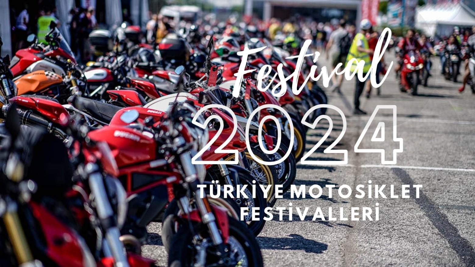 2024 Türkiye Motosiklet Festivalleri | Motosiklet Festival Tarihleri Belirlendi-SBK MOTOR