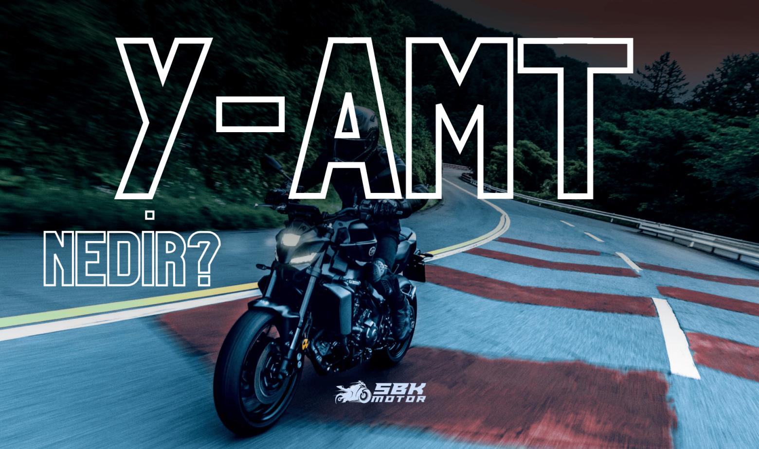 Yamaha Y-AMT Otomatik Şanzıman Nedir? 