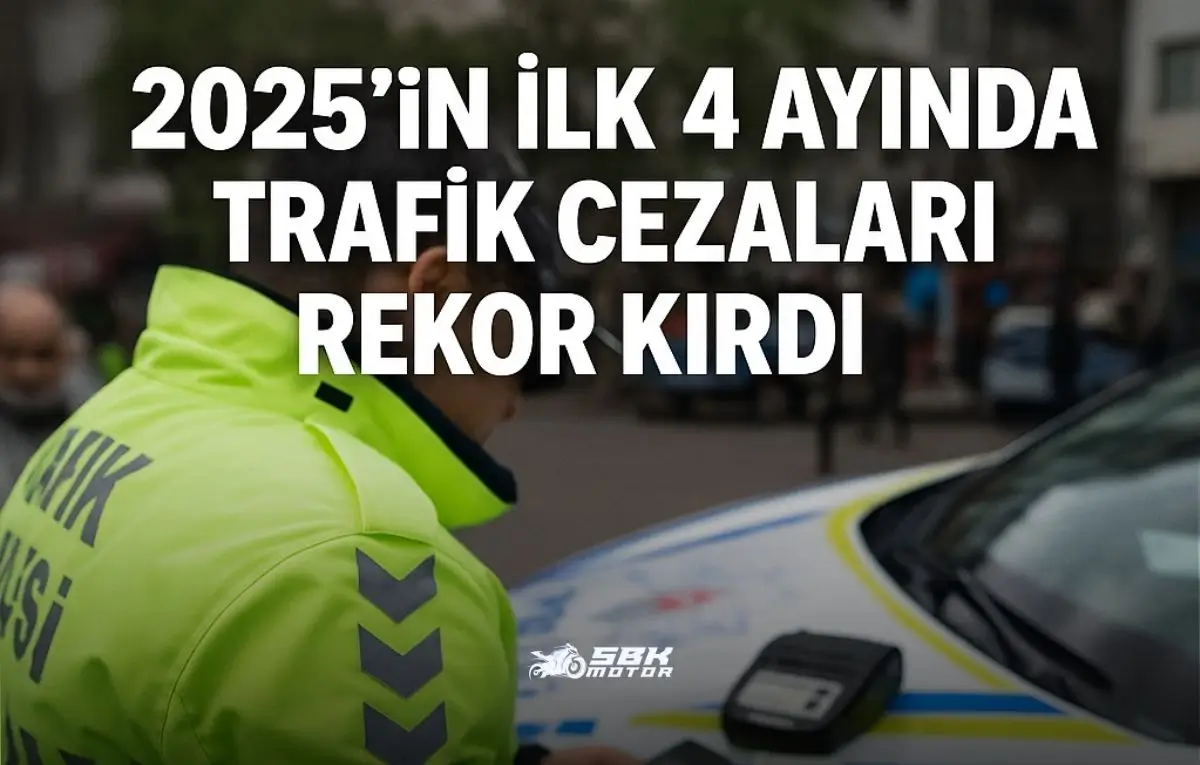 2025 trafik cezası istatistiği, trafik cezaları toplamı 2025, ne kadar ceza kesildi, drift cezası, alkol cezası, ehliyetsiz sürüş, kaza yerinden kaçma, trafik denetimi 2025, SBK Motor haber, trafik gü-SBK MOTOR