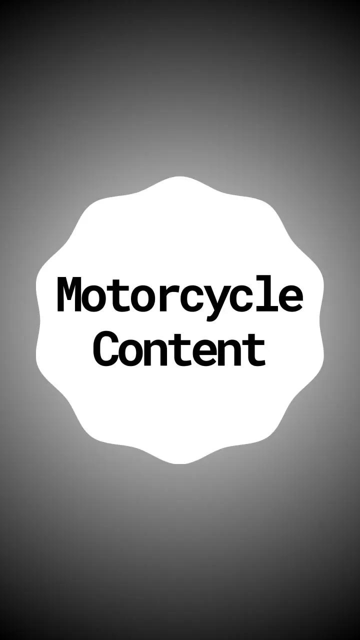 Motorcycle Content